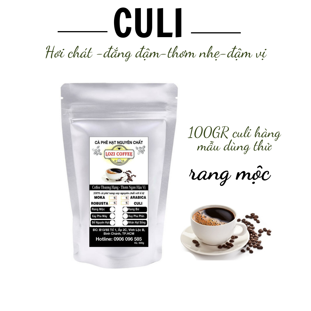 Cà phê hạt rang mộc culi thơm ngon đậm vị 100g/ 1 bịch