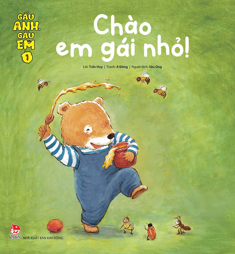 Kim đồng - gấu anh - gấu em - tập 1 - chào em gái nhỏ!