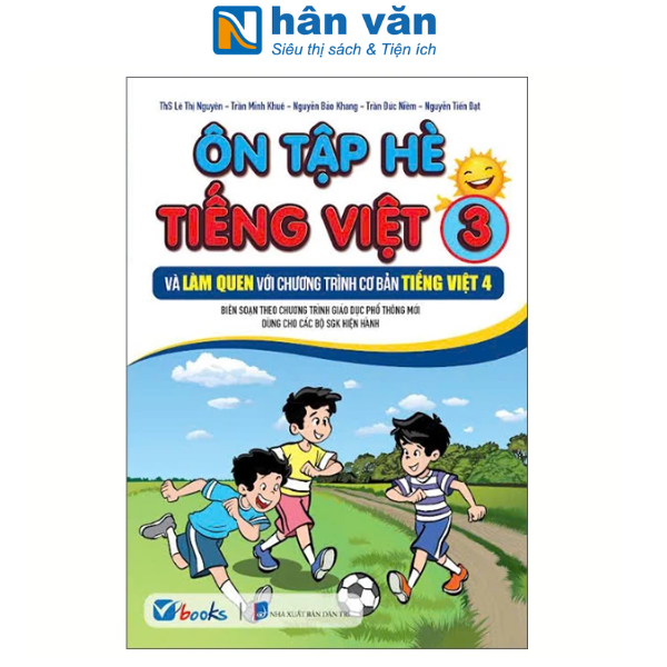 Sách Tham Khảo - Ôn Tập Hè Tiếng Việt Lớp 1 Đến Lớp 5 Và Làm Quen Với Chương Trình Cơ Bản Tiếng Việt