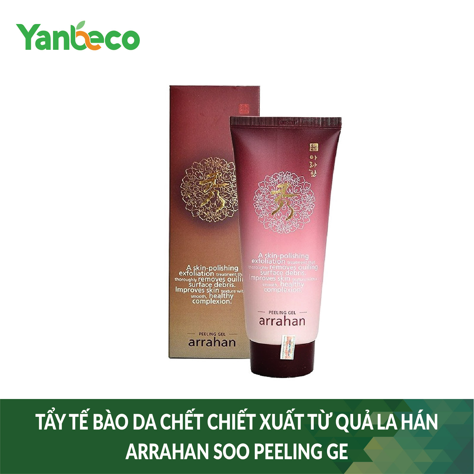 Tẩy Tế Bào Da Chết Chiết Xuất Từ Quả La Hán ARRAHAN SOO PEELING GEL
