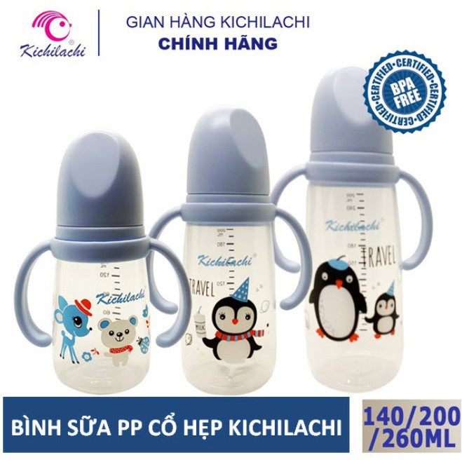 (Đơn 29K Freeship 15K) Bình Sữa PP Cổ Hẹp Có Quai Cầm Không BPA An Toàn Cho Bé 140ml / 200ml / 260ml Kichilachi Kichi NAM2