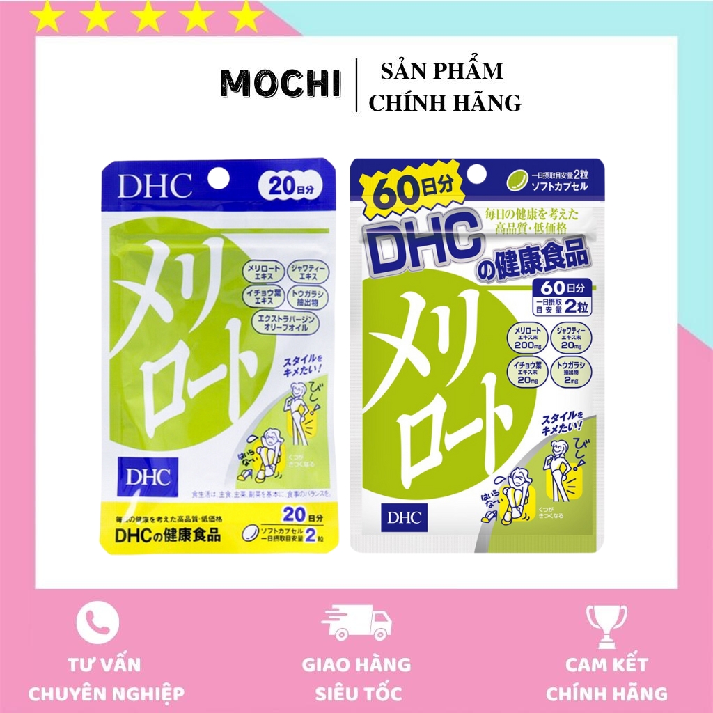 Viên Uống Thon Đùi DHC Melilot Nhật Bản (40 Viên/20 Ngày)