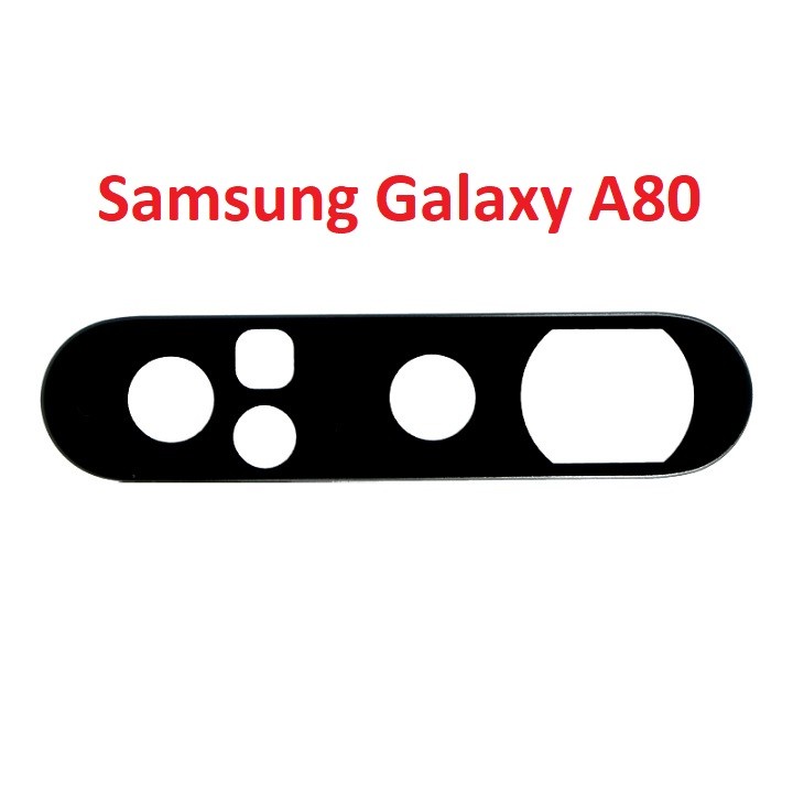 Mặt kính camera sau samsung a80 black