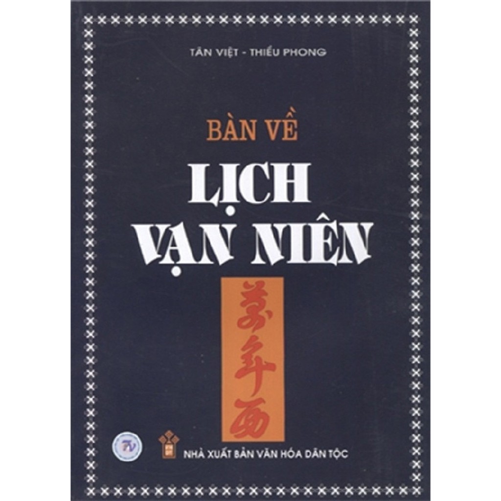 Nguyetlinhbook - Bàn Về Lịch Vạn Niên .