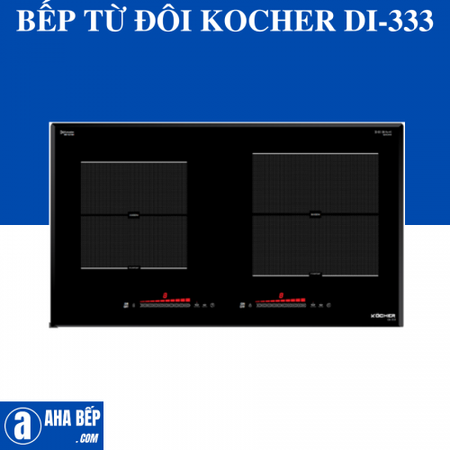 Bếp từ đôi Kocher DI-333 . Hàng chính hãng (Hotline: 0899.167.587)