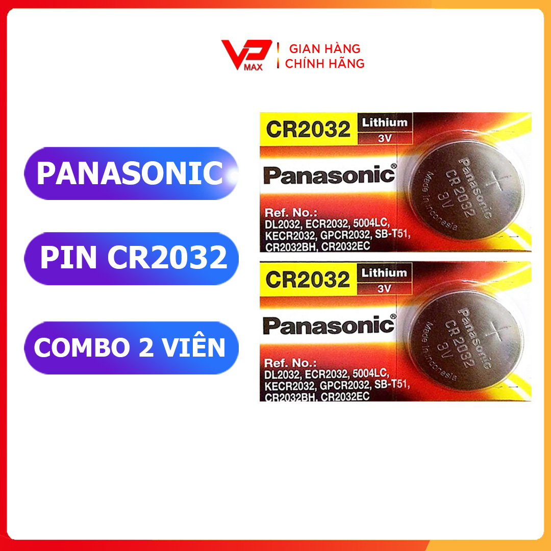 Combo 2 viên pin nút áo Panasonic CR 2032 Lithium 3V dùng cho điều khiển từ xa, chìa khóa điện tử xe ô tô, máy tính cầm tay... - vpmax