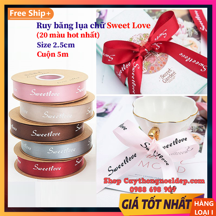 (Lẻ 5 mét) Ruy băng lụa in chữ ❤️ SWEET LOVE ❤️ bản 2.5cm phong cách Hàn Quốc loại đẹp