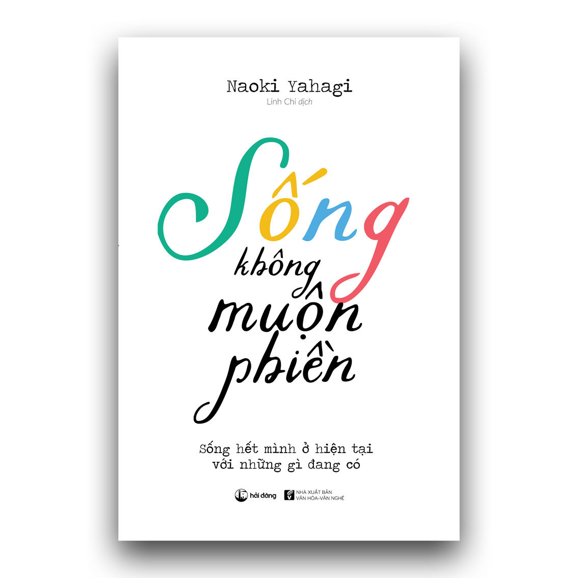 Sống không muộn phiền