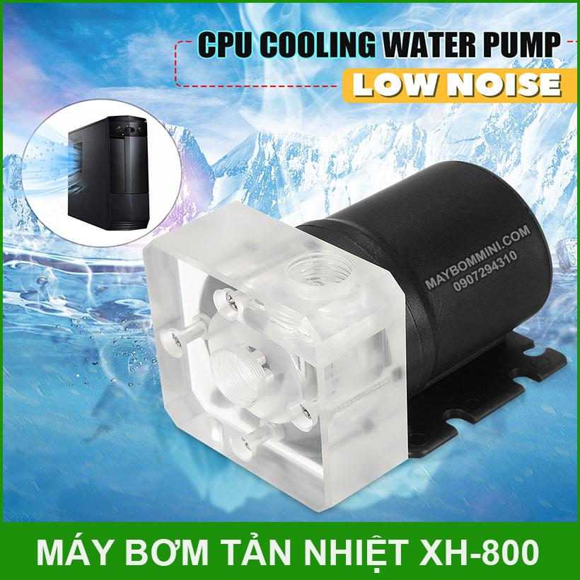 Máy Bơm Tản Nhiệt Nước CPU máy tính XH-800 Giá 759,000 Đồng*Miễn phí vận chuyển