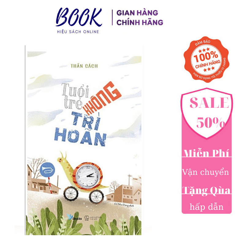 Tuổi Trẻ Không Trì Hoãn