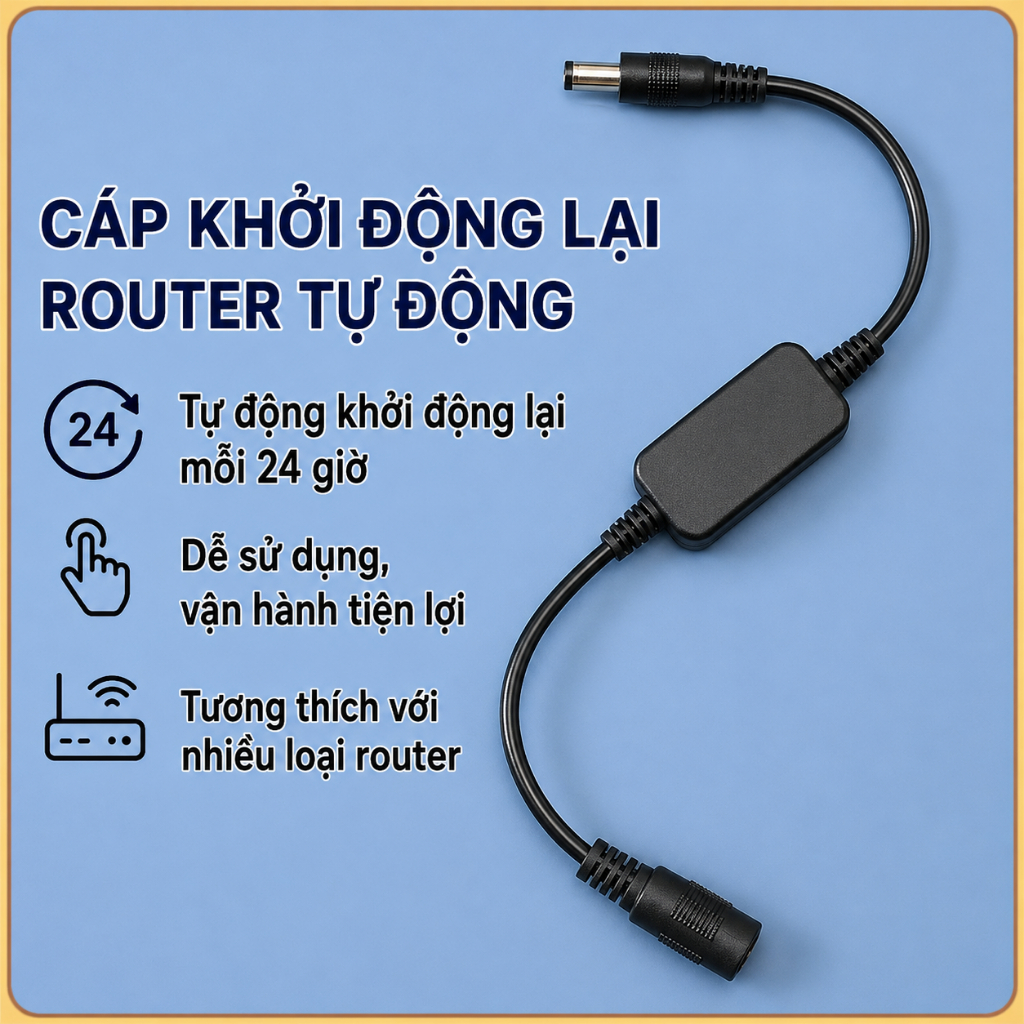 DÂY KHỞI ĐỘNG LẠI ROUTER AUTO RESET 24H CHỐNG MẤT KẾT NỐI WIFI | COMBO 2 DÂY | CÁP RESET MODEM