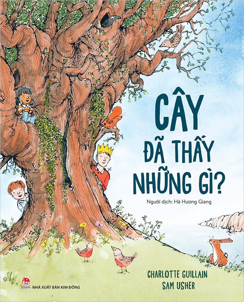 Kim Đồng - Cây đã thấy những gì?