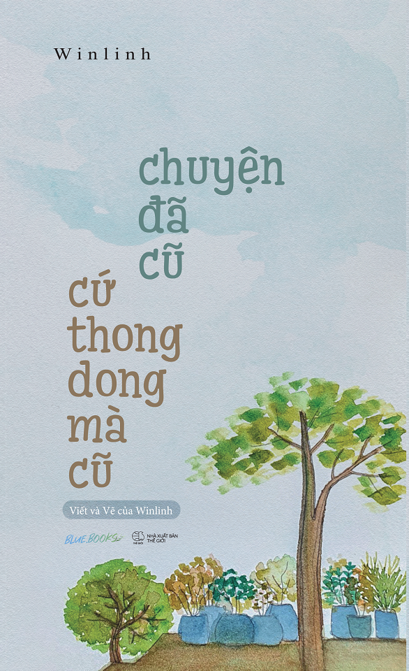 Sách - chuyện đã cũ cứ thong dong mà cũ