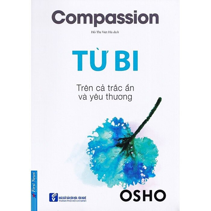 nguyetlinhbook Sách - Osho - Từ Bi: Trên Cả Trắc Ẩn Và Yêu Thương.