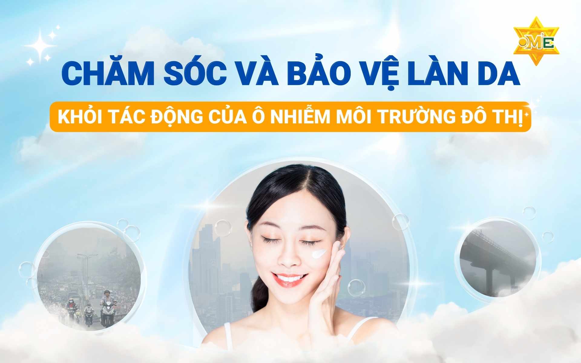 Chăm sóc và bảo vệ làn da khỏi tác động của ô nhiễm môi trường đô thị Giá 800,000 Đồng*Miễn phí vận chuyển