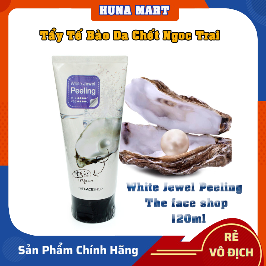 Tẩy tế bào da chết ngọc trai White Jewel Peeling The face shop 120ml