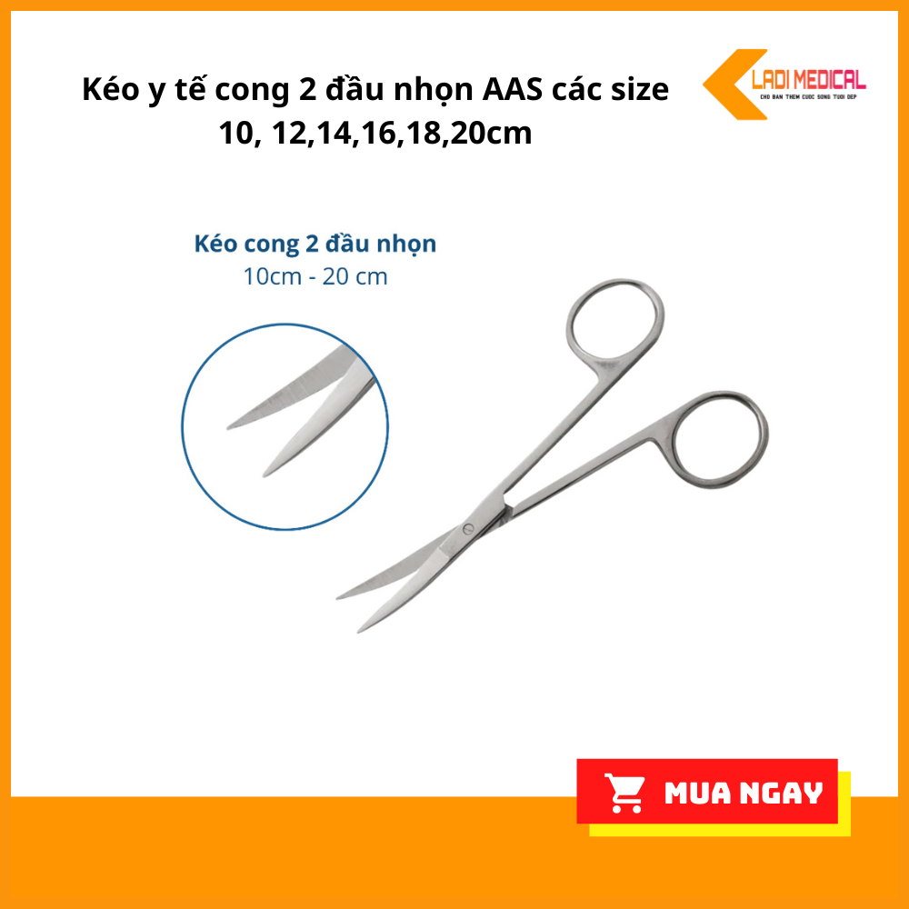 Kéo y tế cong 2 đầu nhọn 12cm, 14cm,, 16cm, 18cm, 20cm