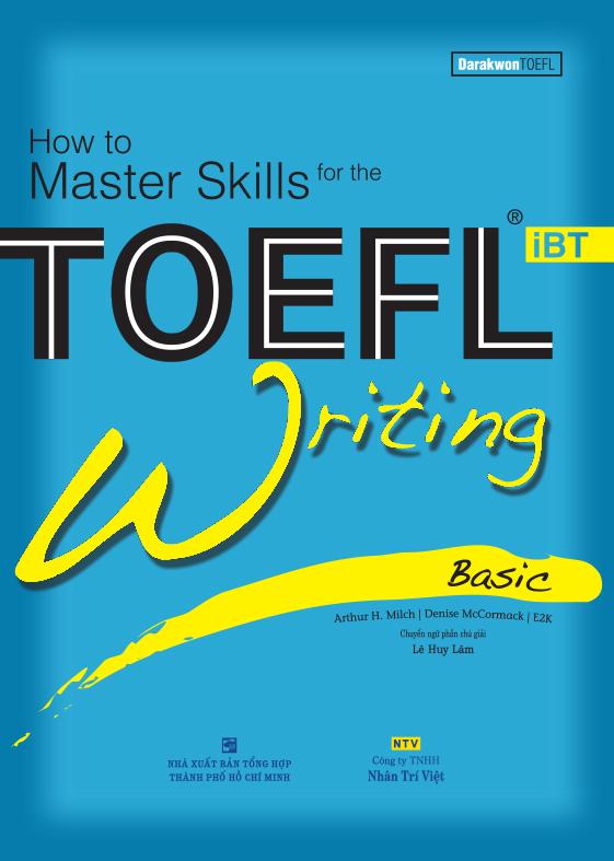 How to master skills for the toefl ibt: writing basic