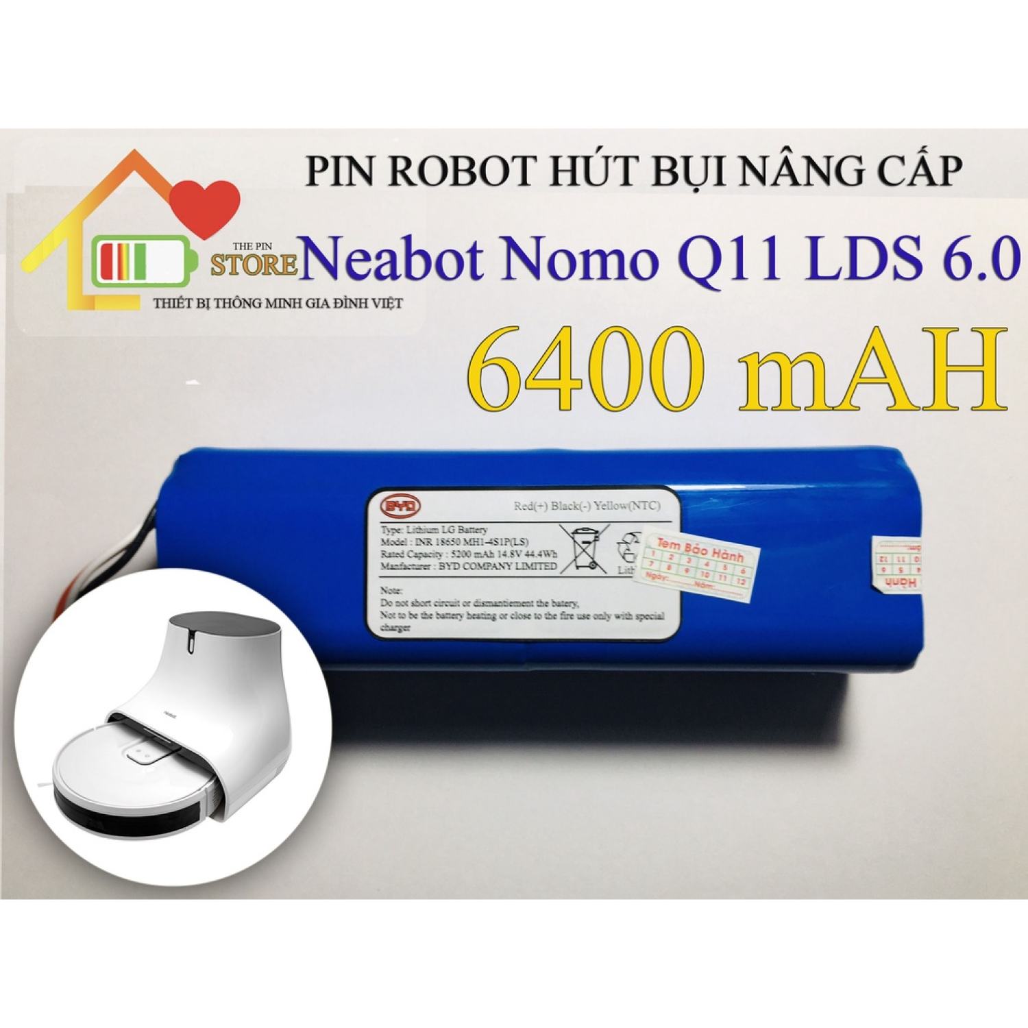 PIN ROBOT HÚT BỤI NEABOT NOMO Q11 LDS 6.0 NÂNG CẤP CHÍNH HÃNG ( PIN LG DUNG LƯỢNG CAO 6400 mAH )