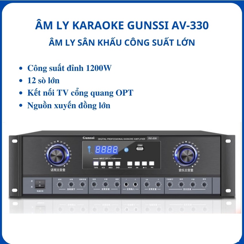 Đẩy liền vang, đẩy công suất liền vang, Âm ly karaoke AV - 330, âm ly karaoke gia đình, công suất lớn 1200W, âm ly đa kênh phù hợp với mọi loại loa, âm ly 12 sò, âm ly gia đình, âm ly hát