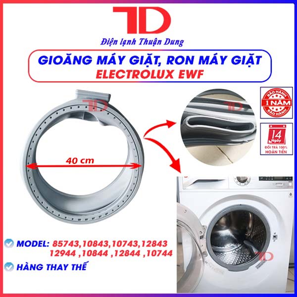 Ron cửa máy giặt dành cho máy Electrolux, Gioăng máy giặt cửa ngang, Zoăng cửa máy giặt model EWF 85743,10843,10743, Điện Lạnh Thuận Dung.
