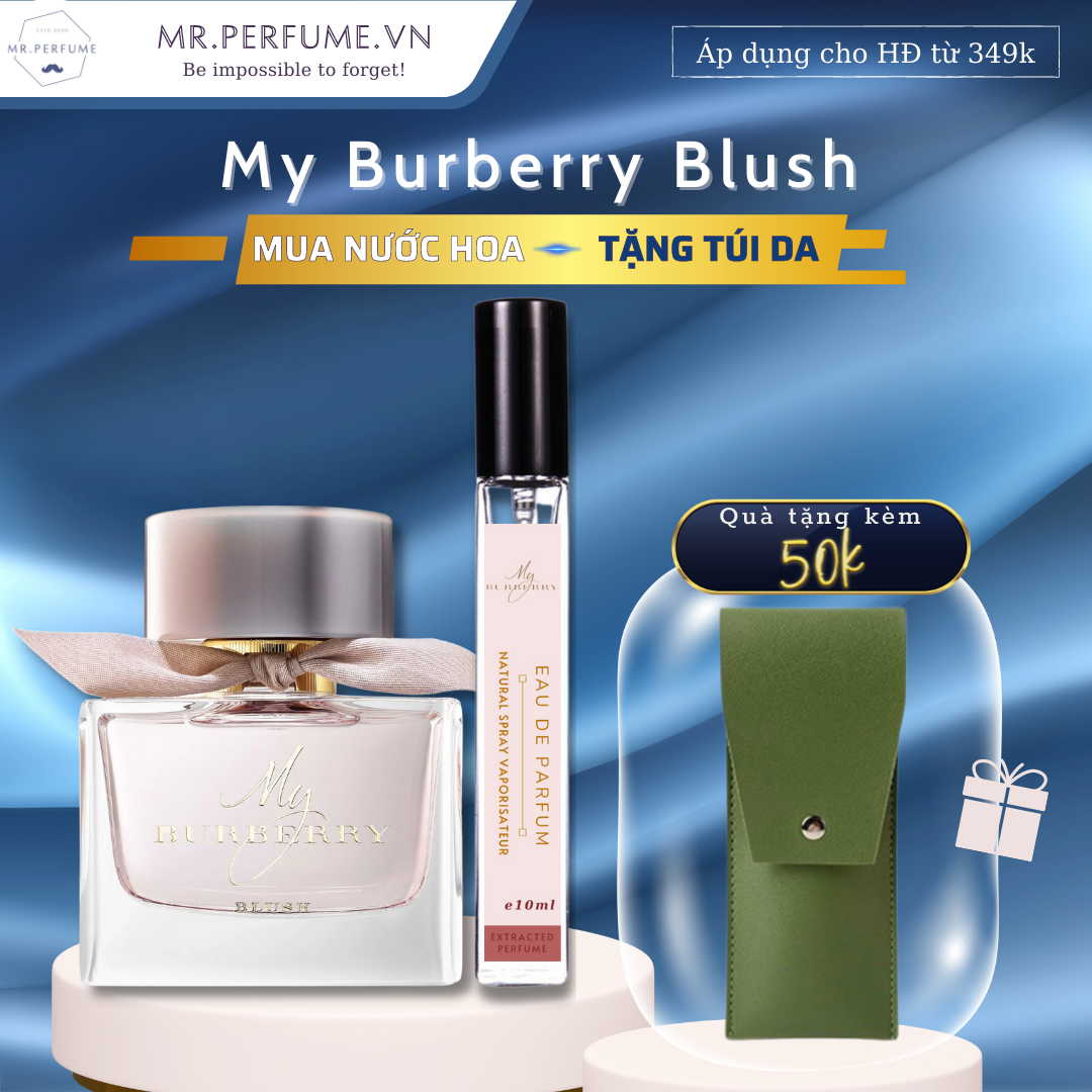 [Freeship+ Quà 29k] [Chiết 10ml] Nước hoa chiết chính hãng nữ My Bur.ber.rry Blush- Mr.Perfume