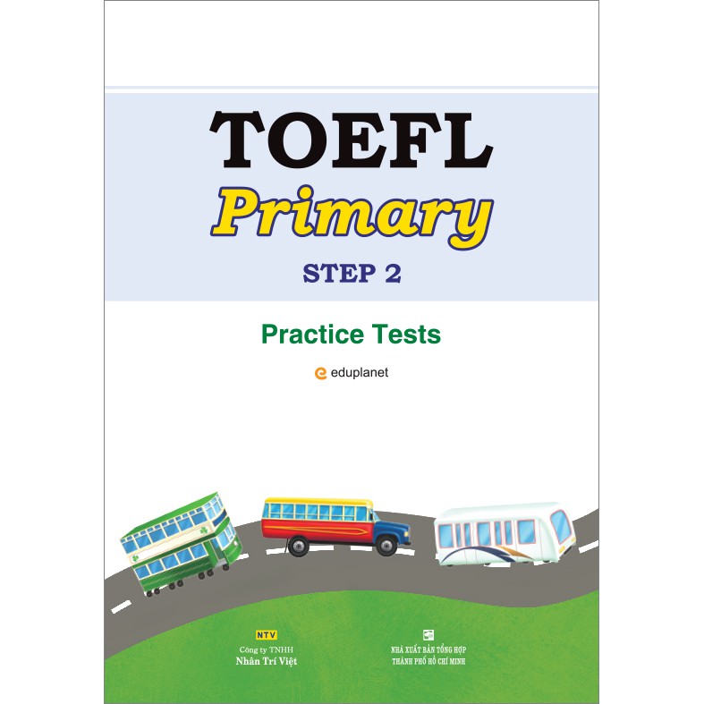 Ns minh tâm - sách toefl primary step 2 - practice test