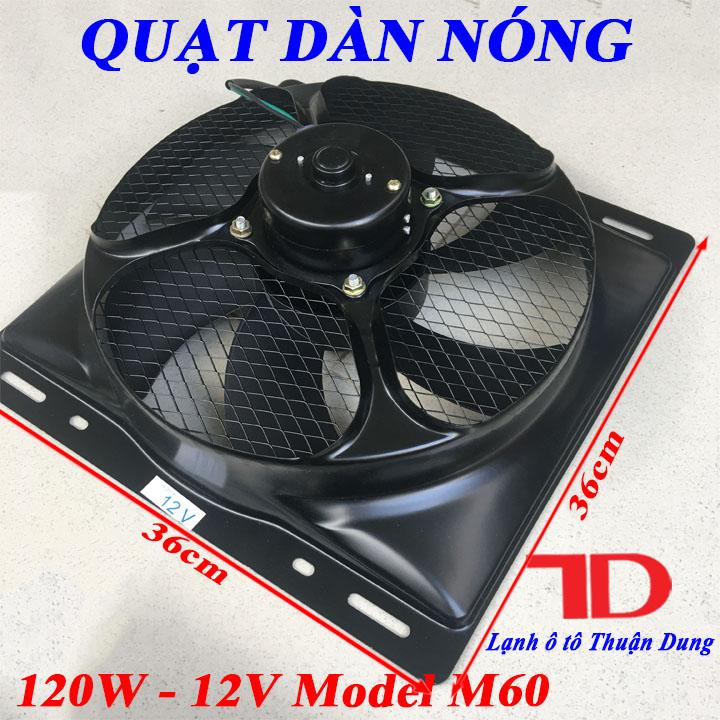 Quạt dàn nóng 14x14 inch 36x36cm loại 12V model M60 - Vật Tư Điện Lạnh Ô Tô Thuận Dung