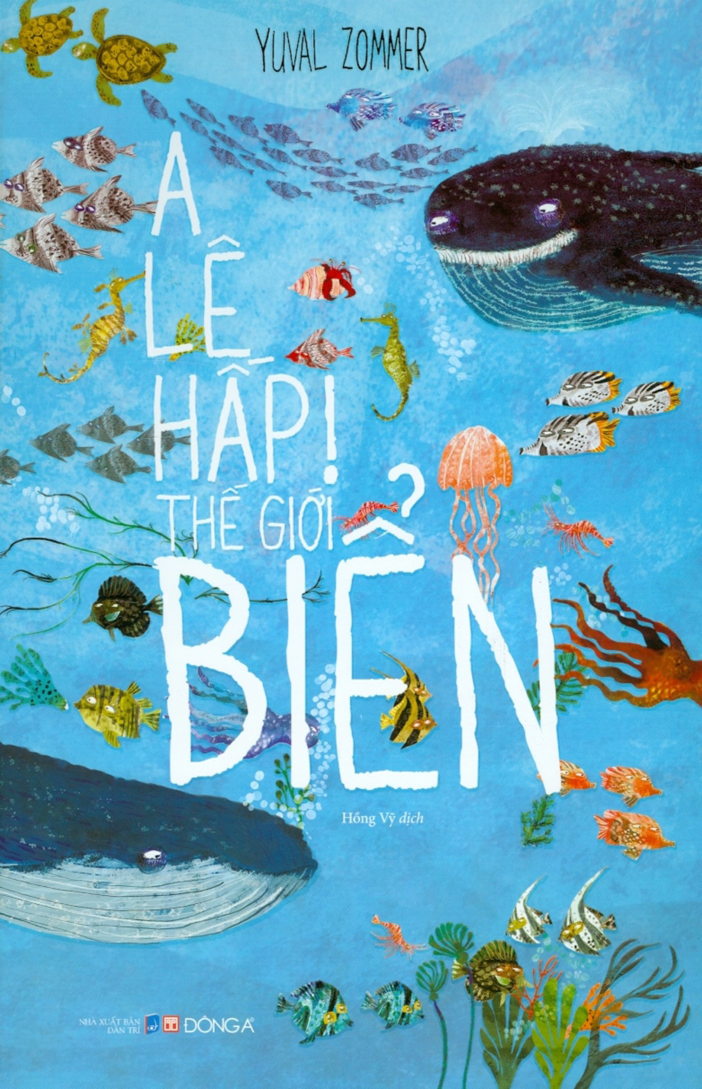 A lê hấp! thế giới biển