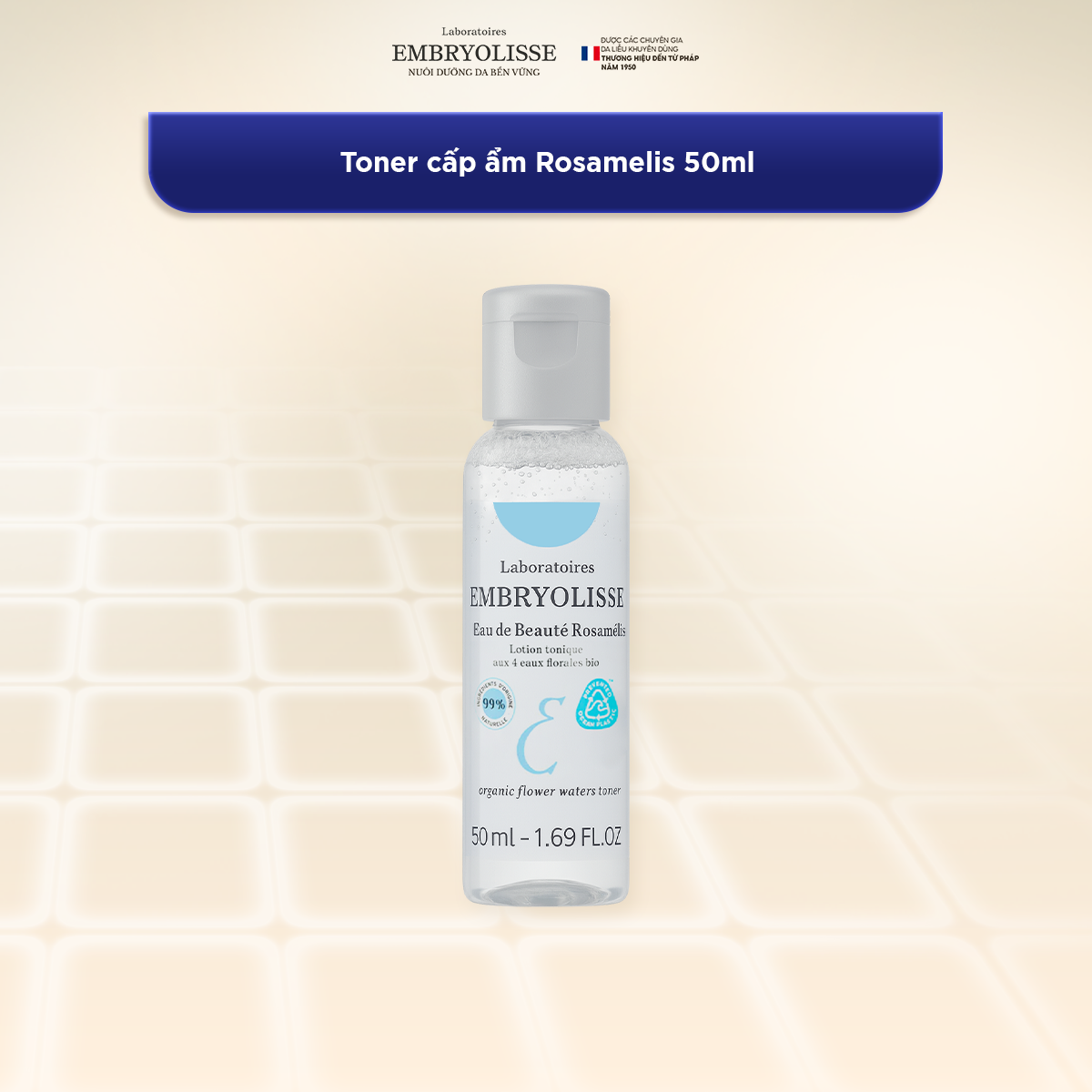 Toner Dưỡng Cấp Ẩm Sâu Embryolisse Eau de Beaute Rosamelis 50ml