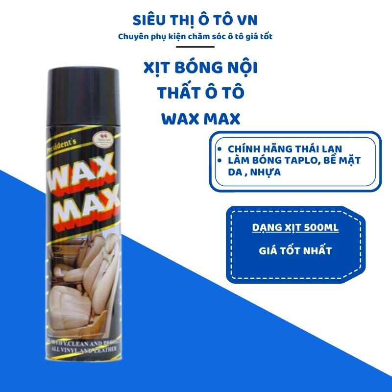 Chai xịt đánh bóng da cao cấp và làm sạch nội thất ô tô wax max 450ml made in thai lan- chamsocoto
