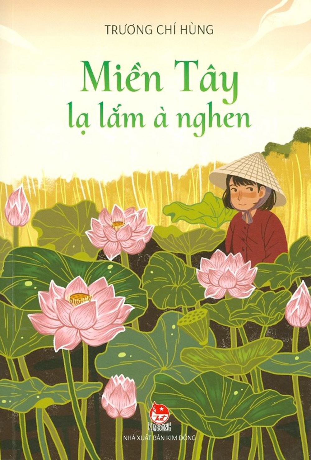 Miền Tây Lạ Lắm À Nghen