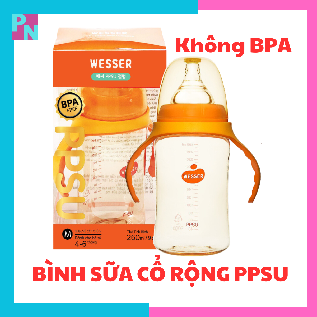 Bình sữa Wesser cổ rộng nhựa PPSU 180ml - 260ml, núm vú siêu mềm, chông sặc, chống đầy hơi cho bé