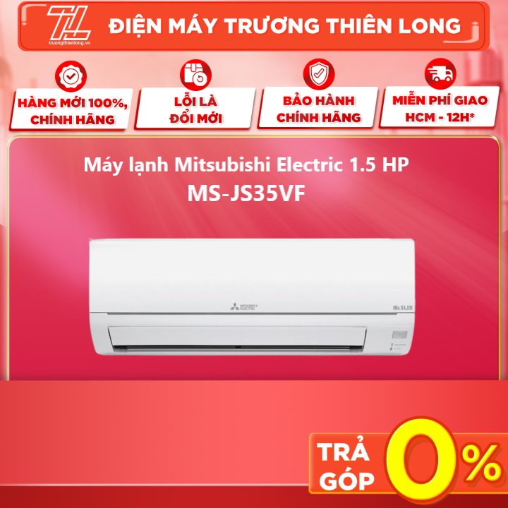 Máy lạnh Mitsubishi Electric 1.5 HP MS-JS35VF - Luồng gió thổi xa và rộng, Làm lạnh nhanh, Hẹn giờ bật tắt 12 tiếng Tự khởi động lại - TRẢ GÓP 0% - GIAO TOÀN QUỐC - NGOÀI HCM TÍNH PHÍ