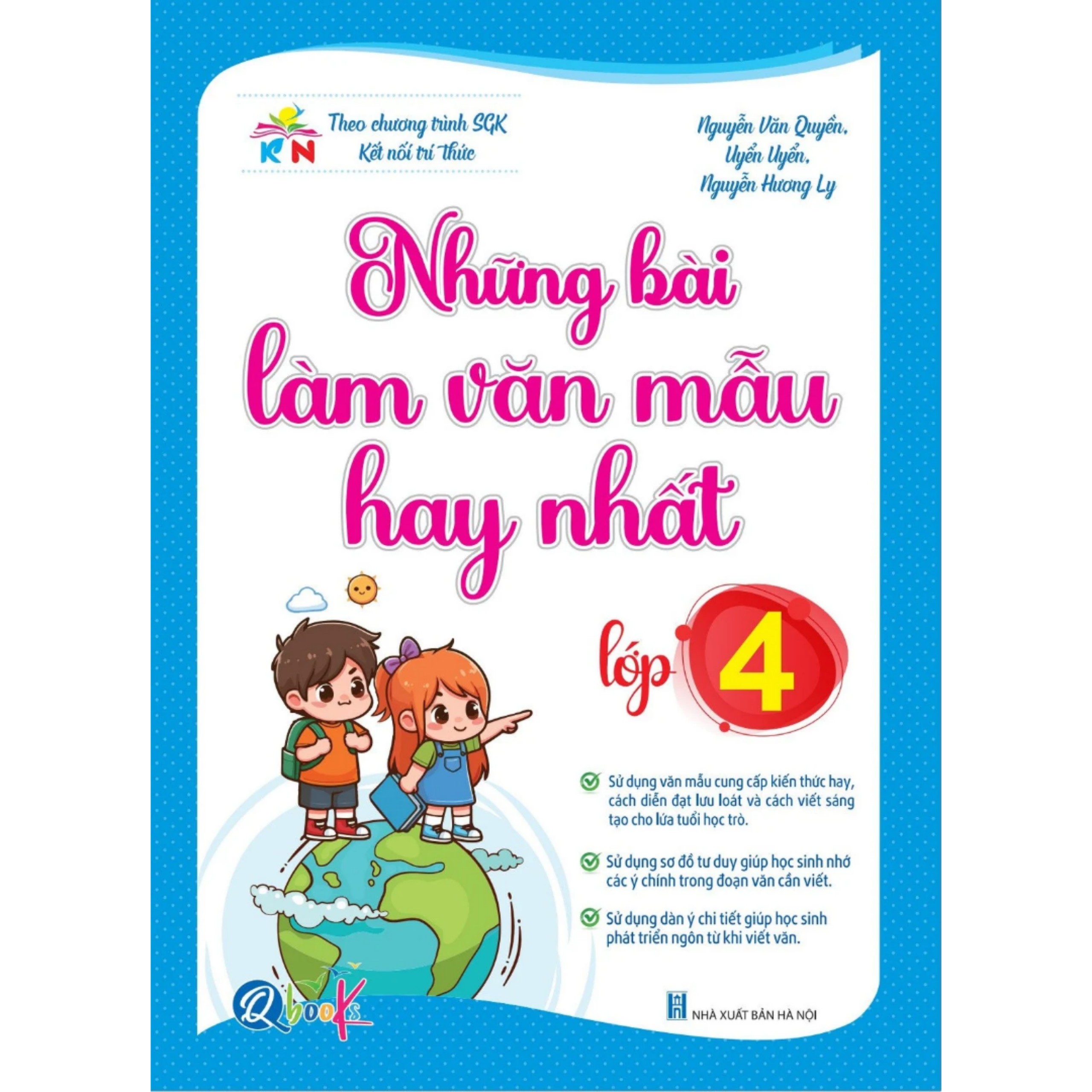 SÁCH - [ LỚP 4 ] - Kết Nối Tri Thức - Những Bài Làm Văn Mẫu Hay Nhất Lớp 4