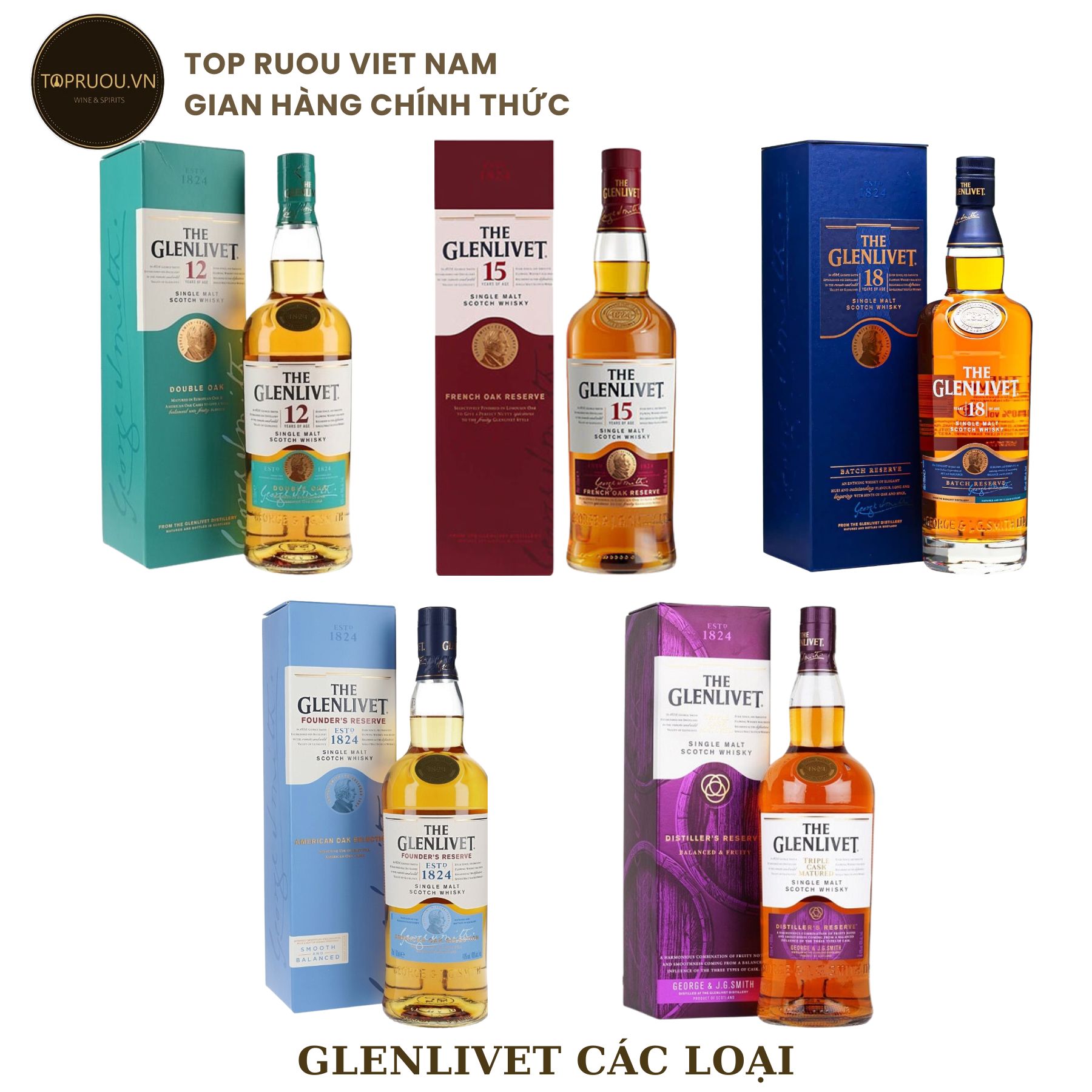 Rượu whisky the glenlivet 12 double oak - 15 - 18 - founder's reserve - 1824 triple cask matured 700 - 1000ml