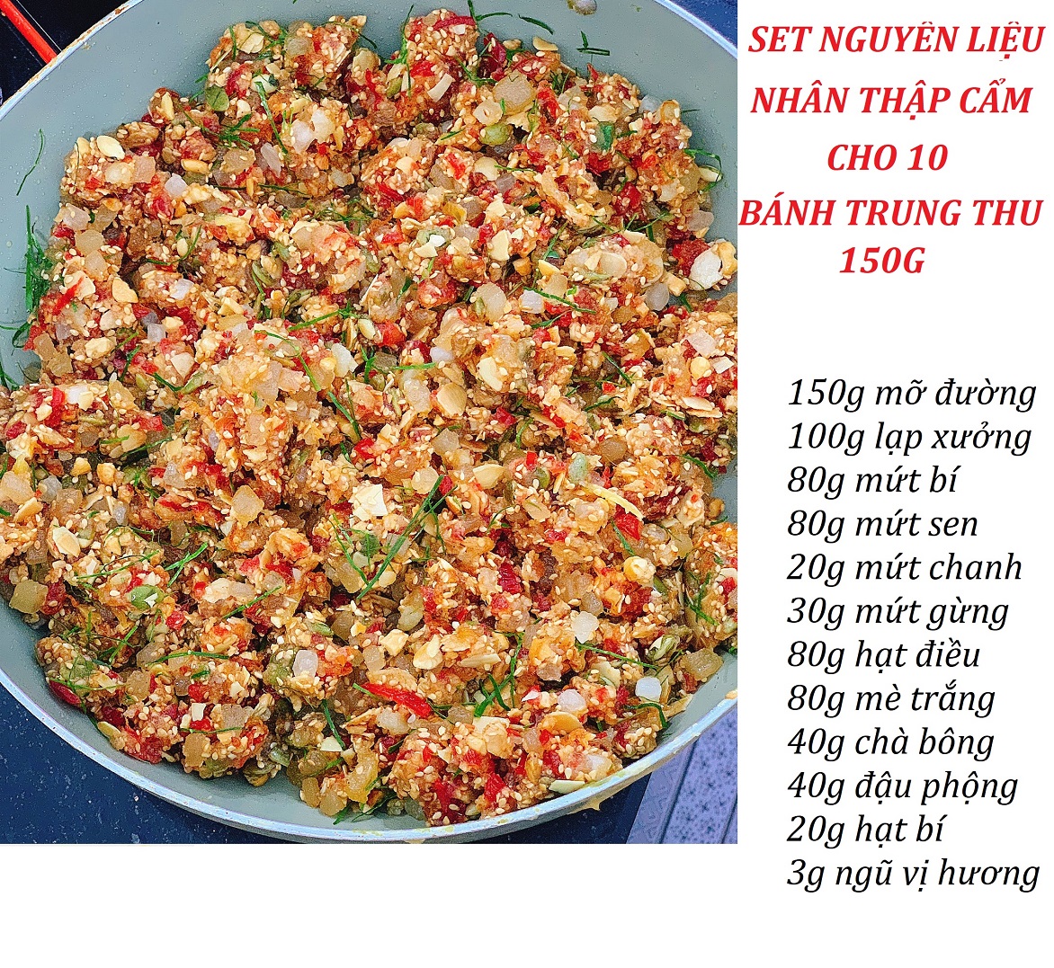 Combo nhân thập cẩm bánh trung thu - nguyên liệu làm 10 bánh trung thu 150gram