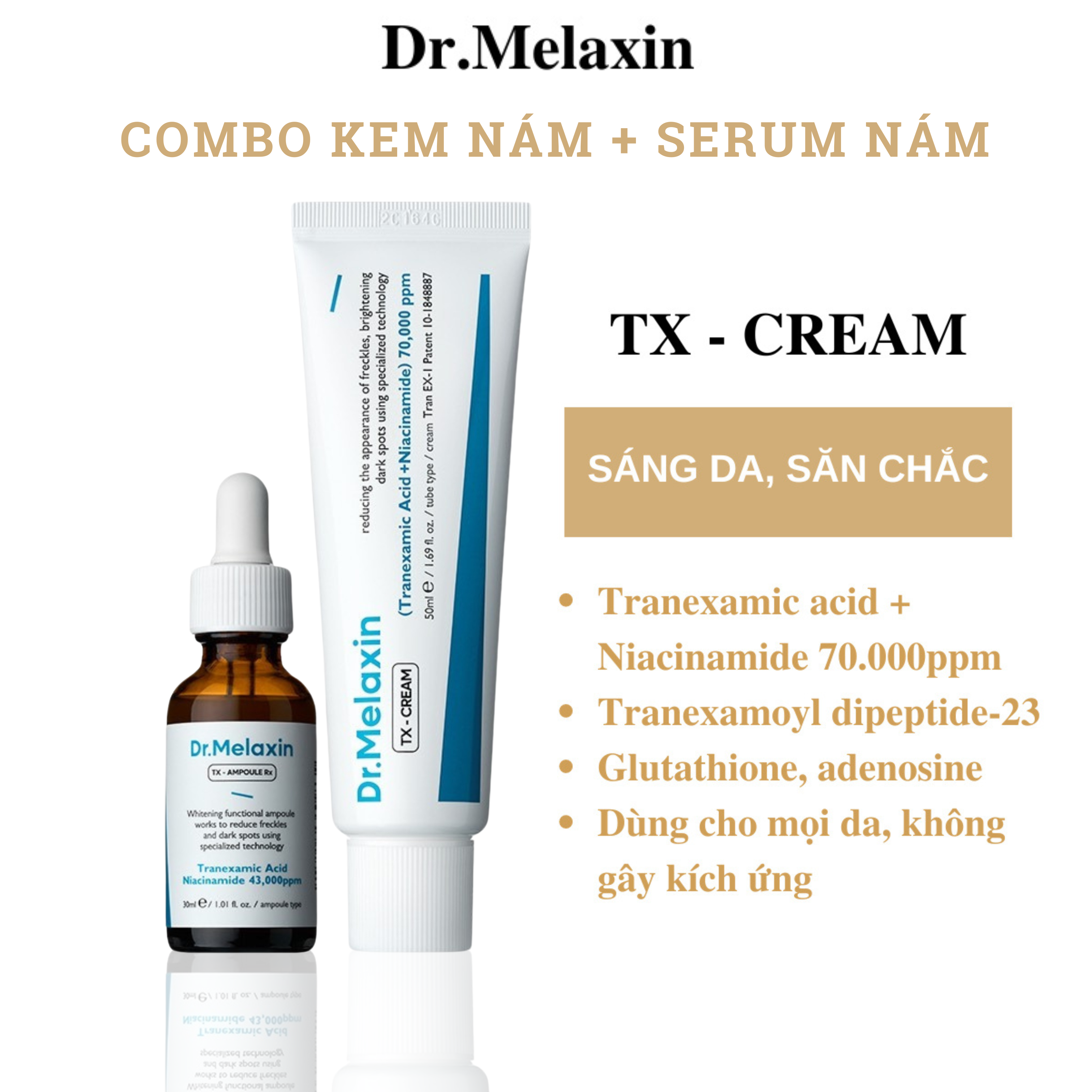 Combo Kem nám TX 50ML , Serum nám TX 30ML Dr Melaxin ,Mờ nám , dưỡng trắng ,giảm thâm sạm nám tàn nhang