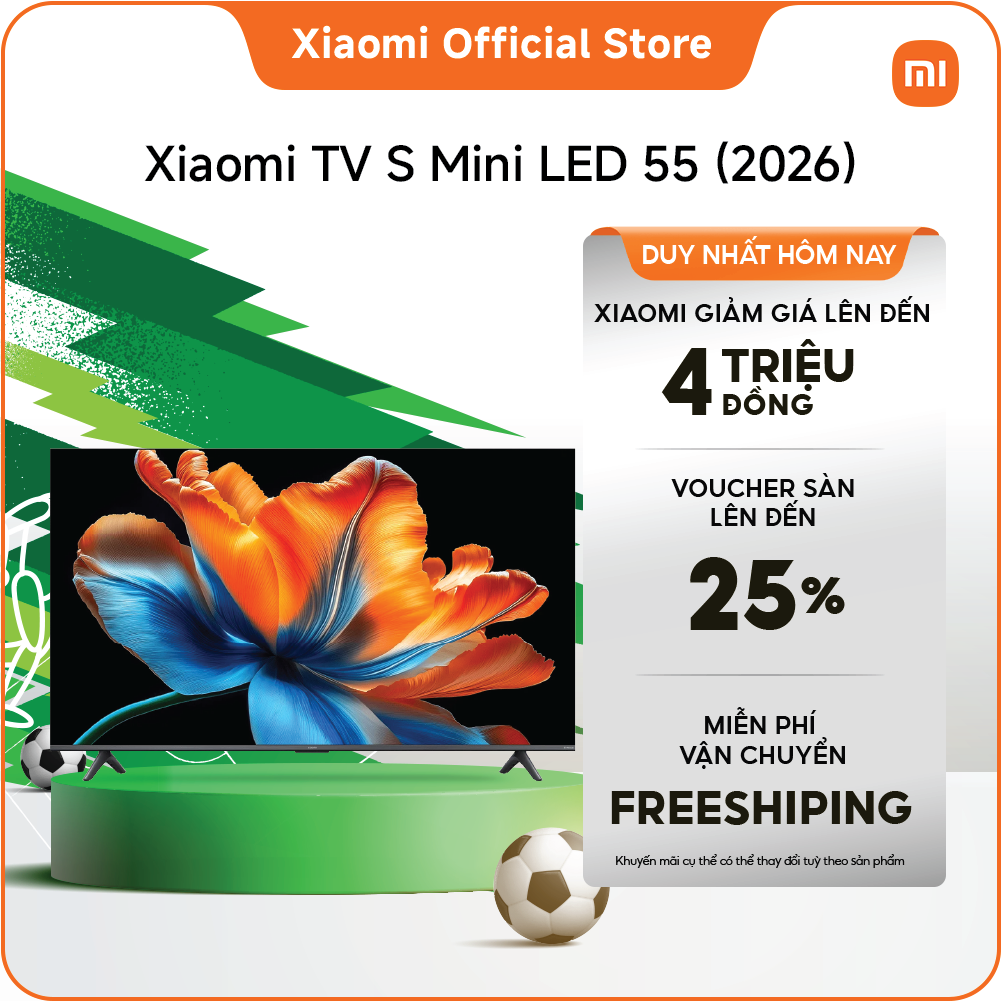 Xiaomi TV S Mini LED 55 2026 | 55 inch QD-Mini LED với 308 vùng cho độ tương phản sâu và chi tiết sống động | Tần số quét gốc 120Hz cho chuyển động siêu mượt | Lên đến 1200nits độ sáng cao nhất cho độ rõ nét ngoạn mục | Trải nghiệm điện ảnh đắm chìm