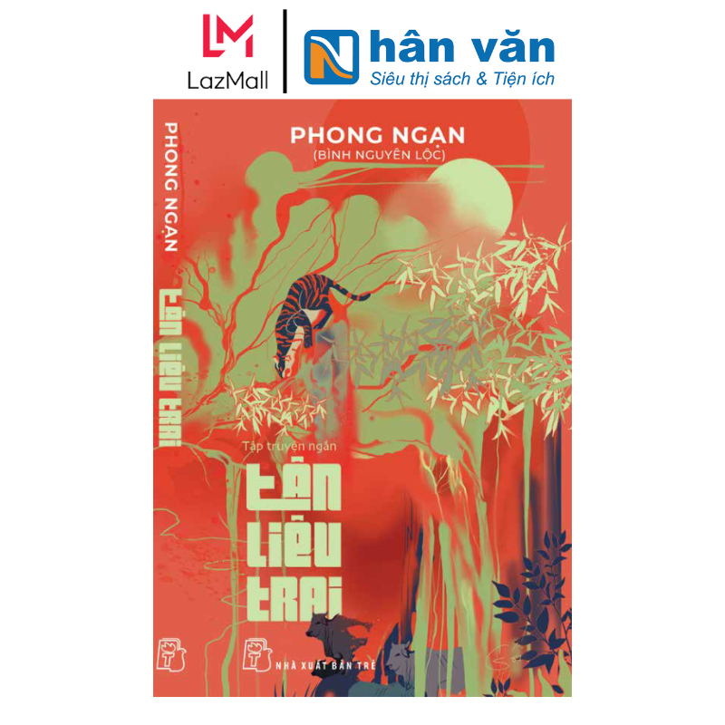 Sách - Tân Liêu Trai - Bình Nguyên Lộc- NXB Trẻ - Thương hiệu NXB Trẻ Giá 117,600 Đồng*Miễn phí vận chuyển