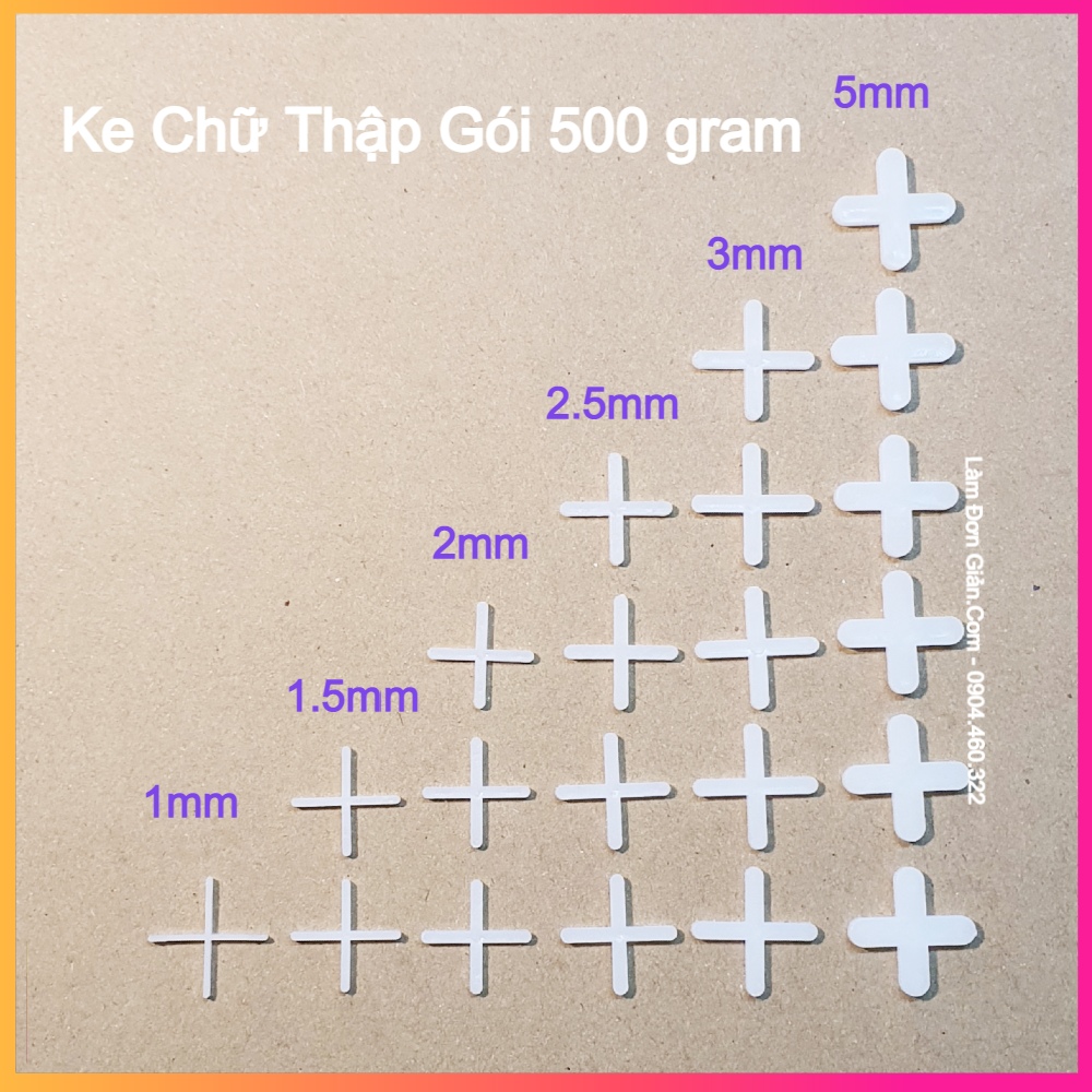 [Túi 500 Gram] Ke Dấu Cộng - Ke Chữ Thập Hỗ Trợ Căn Mạch Ốp Lát Gạch - Nhiều Kích Cỡ