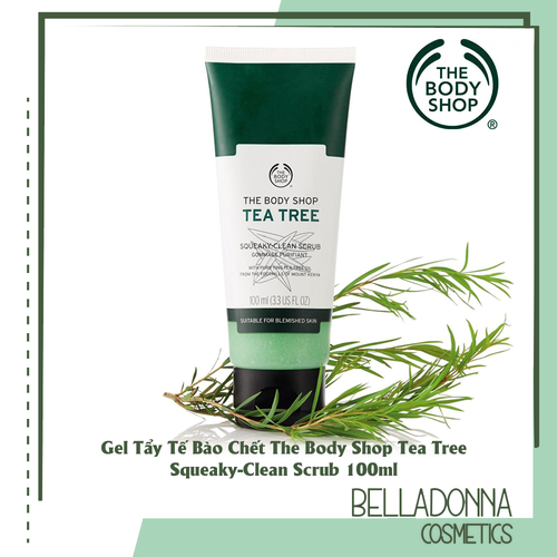 Gel Tẩy Tế Bào Chết The Body Shop Tea Tree Squeaky-Clean Scrub 100ml