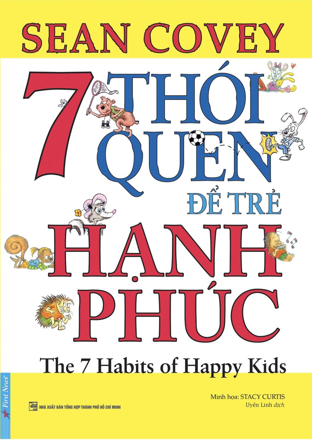 Sách 7 thói quen để trẻ hạnh phúc first news