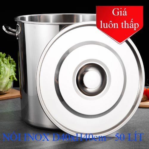 Nồi inox lớn 50 lít hầm xương nấu canh luộc bánh