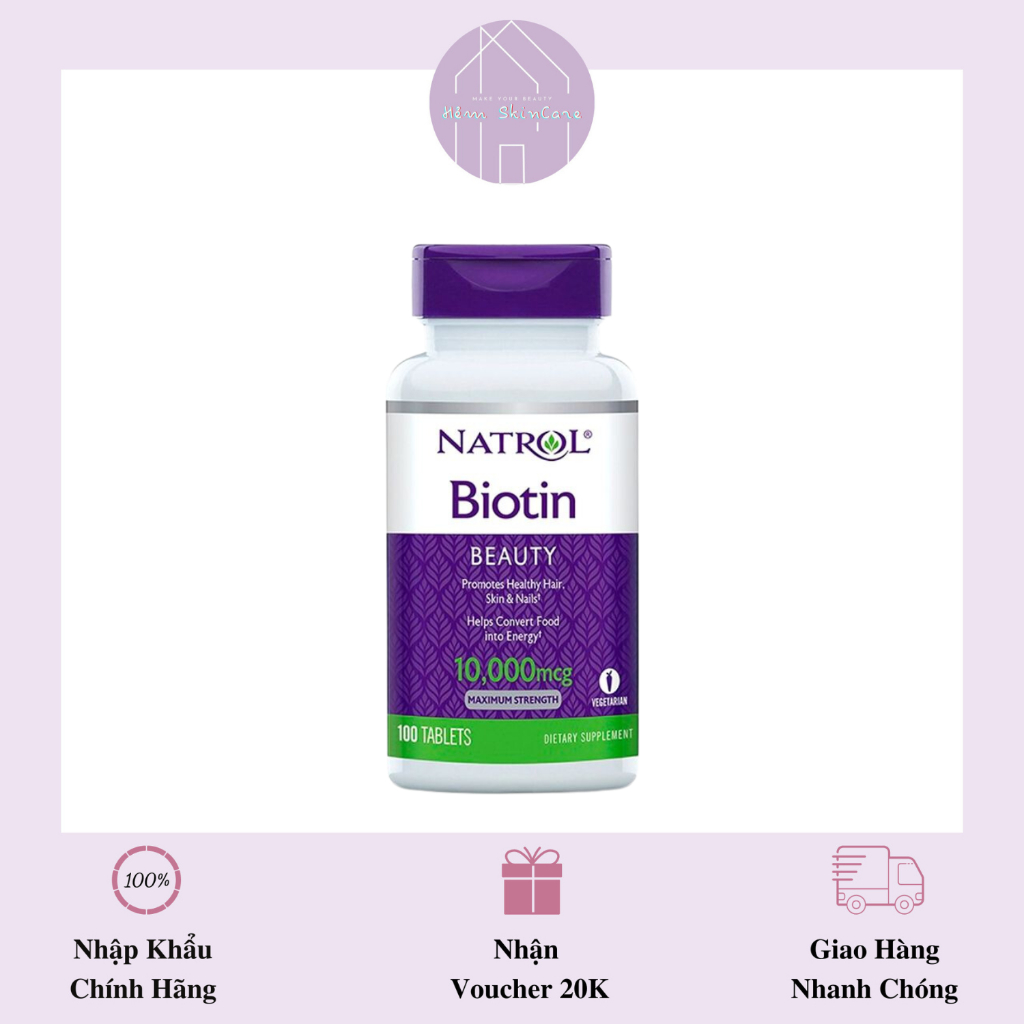 Natrol Biotin 10000mg - Viên Uống Kích Thích Mọc Tóc Mỹ - 100 viên