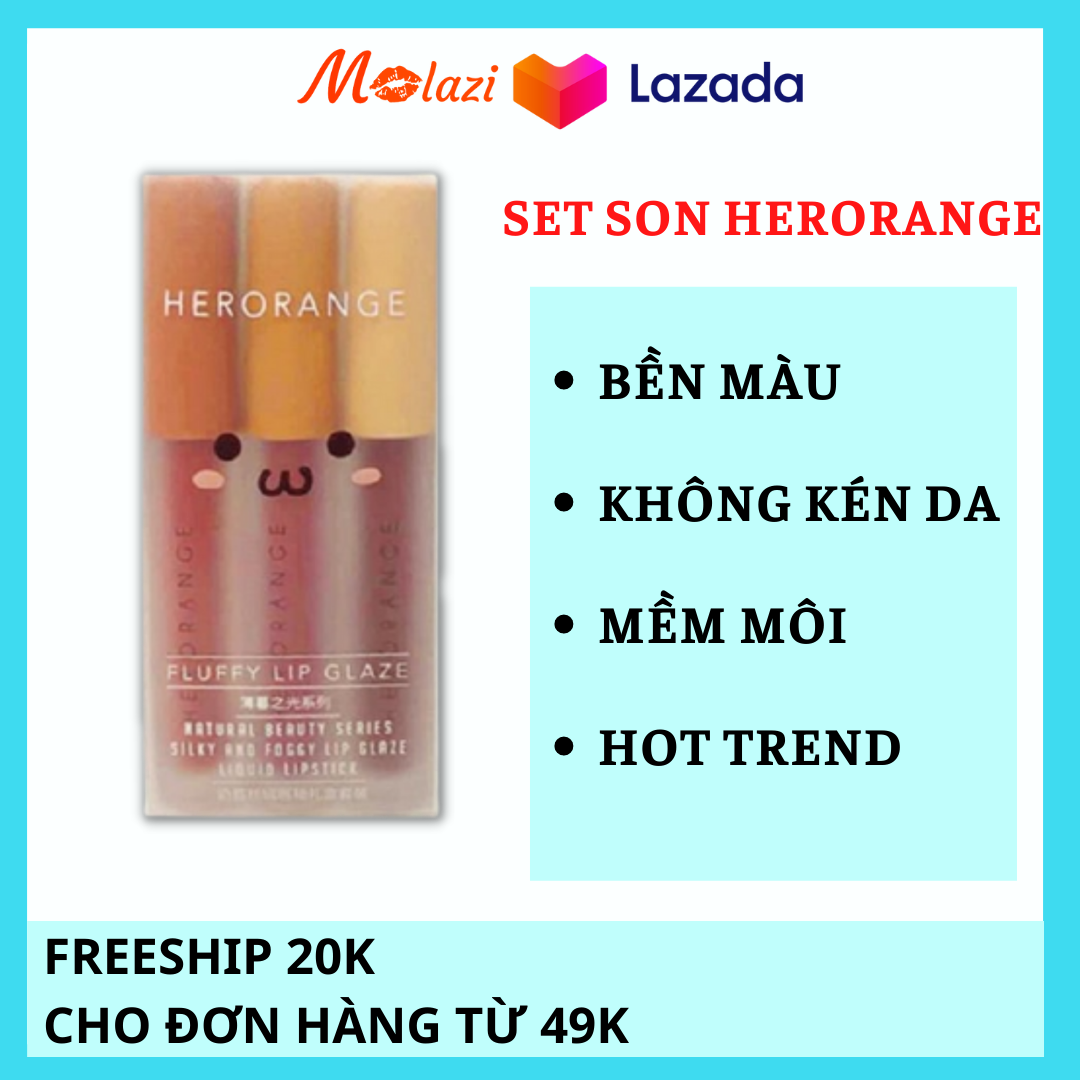 [HCM][Phiên bản 2021] Set son 3 cây son herorange son nội địa trung có dưỡng lên màu chuẩn chính hãng Molazi mỹ phẩm nội địa trung có thể thay thế son kem lì blackrouge son 3ce không gây khô thâm môi Molai