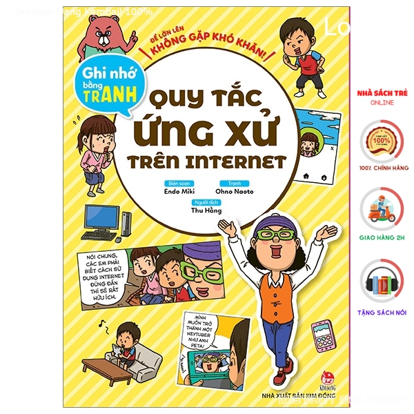 Sách - Để Lớn Lên Không Gặp Khó Khăn! Ghi Nhớ Bằng Tranh: Quy Tắc Ứng Xử Trên Internet - NXB KIM ĐỒNG