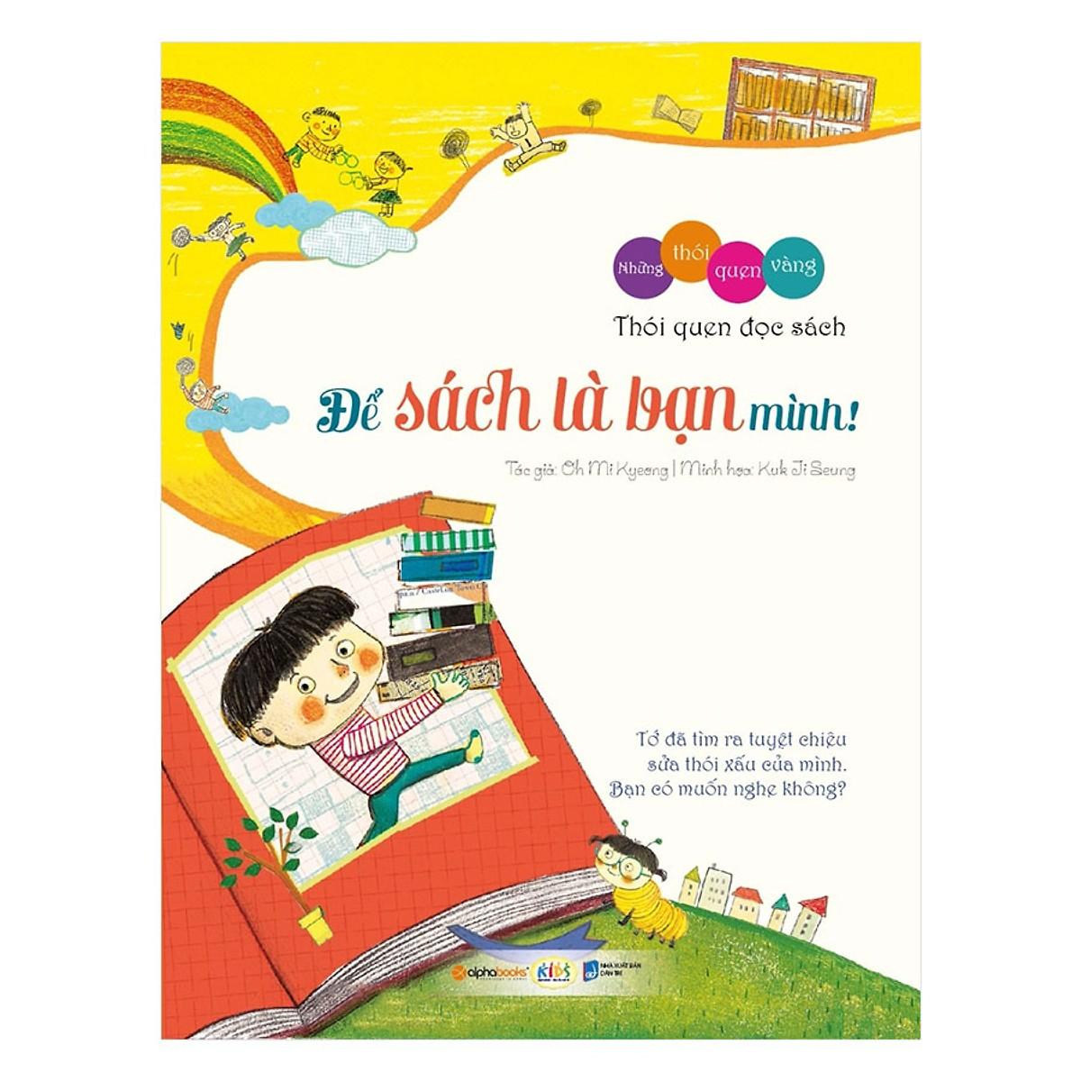 Sách-Bộ những thói quen vàng-Để sách là bạn mình