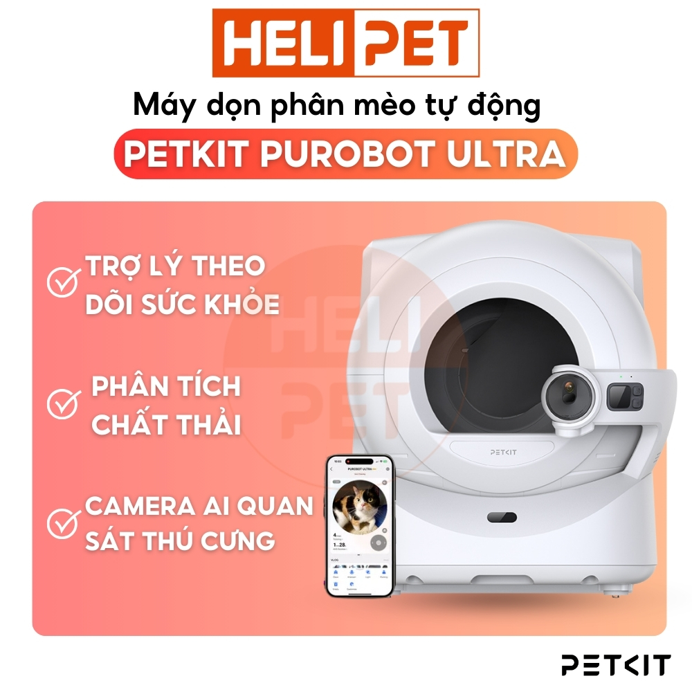 [NEW 2025] Máy dọn phân mèo tự động Petkit Purobot Ultra có Camera AI, Nhà vệ sinh mèo tự động PETKIT Purobot Ultra có camera AI - HELIPET