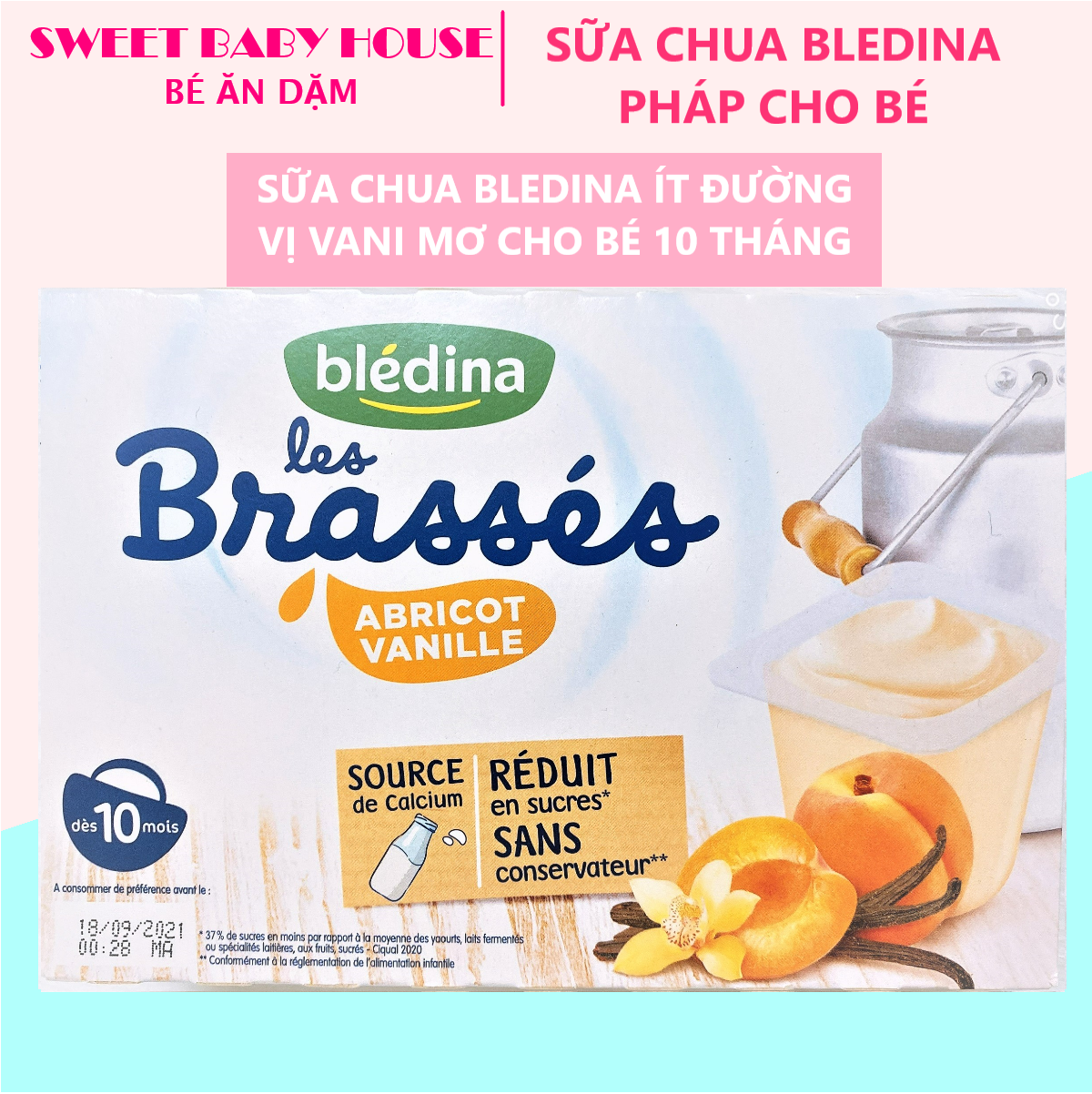 [HCM]Sữa chua nguội Bledina Pháp ăn dặm ít đường vị vani mơ cho bé 10 tháng - Sweet Baby House